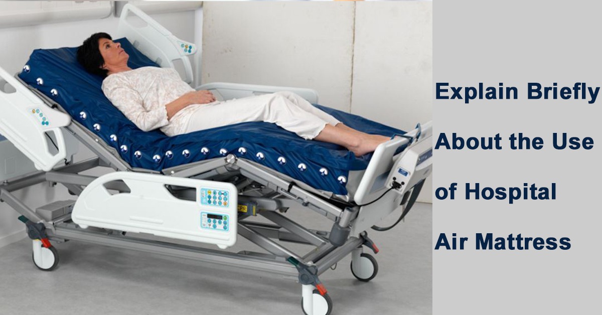 Air Mattress For Hospital Bed Medical, Is A Hospital Bed The Same Size As Twin